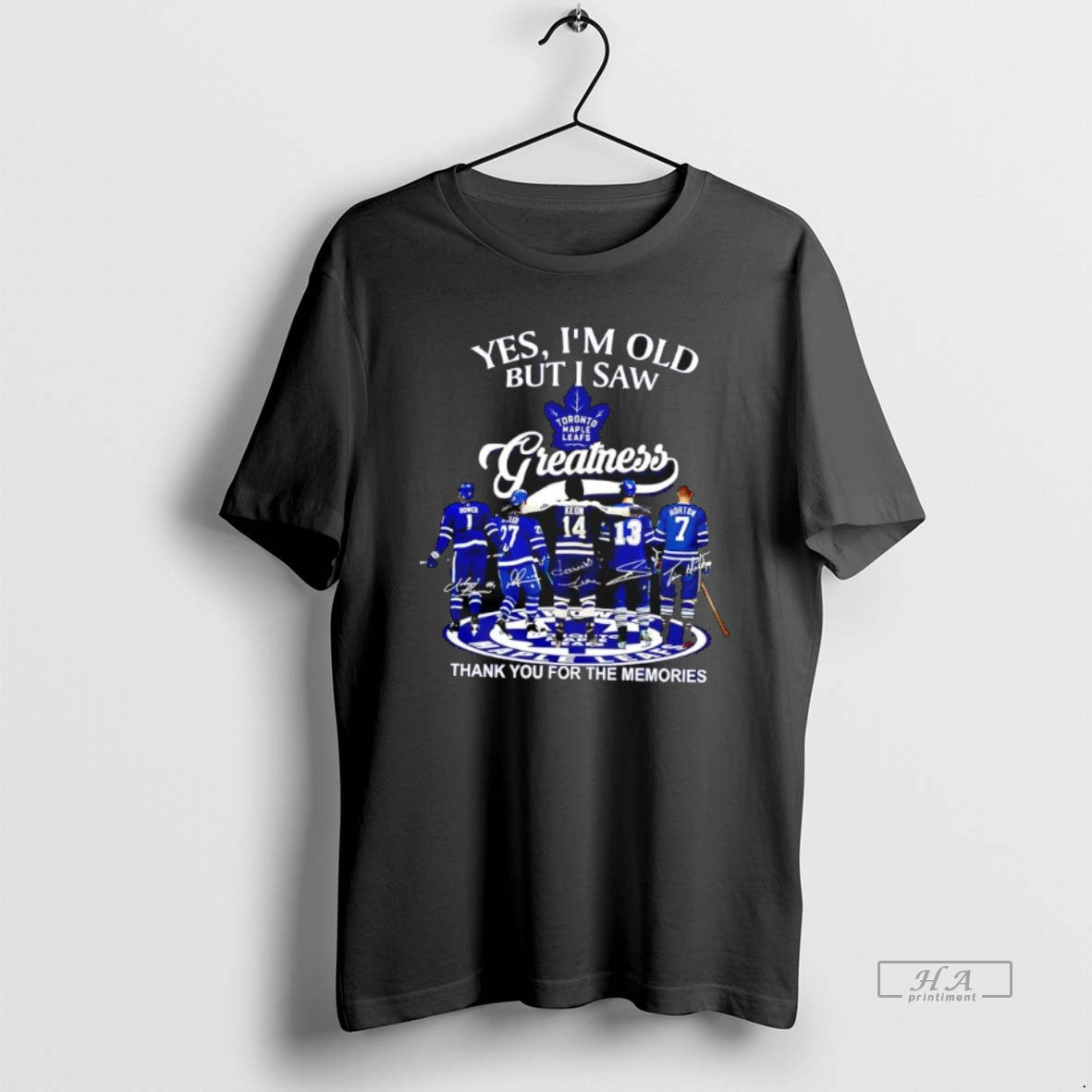 Official Yes Im Old But I Saw Toronto Maple Leafs Greatness 2025 Signatures