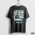 Official Seattle Mariners Big Dumper Might As Well Go Win The Whole Fucking Thing