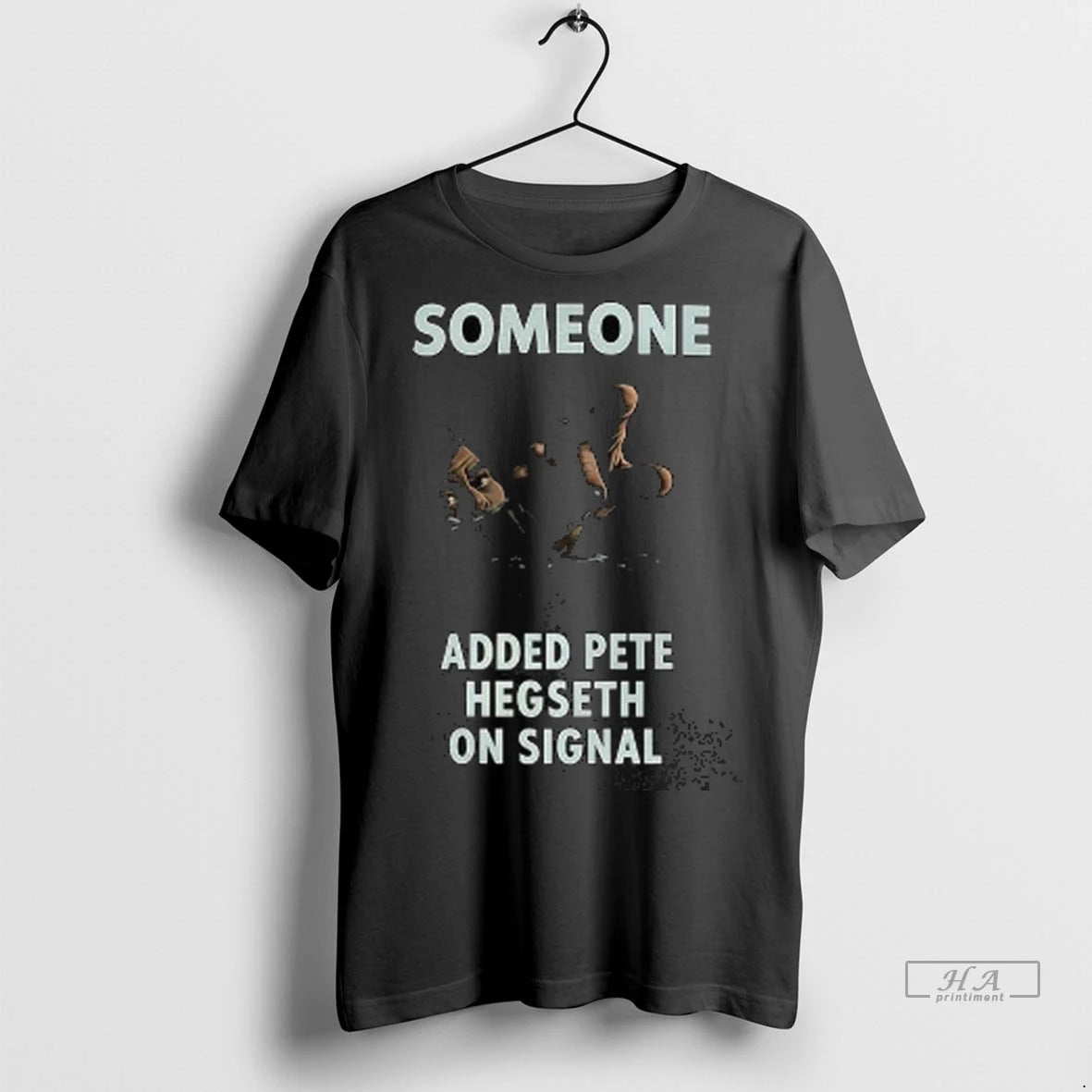 Official Someone Added Pete Hegseth On Signal Tshirts Sweater