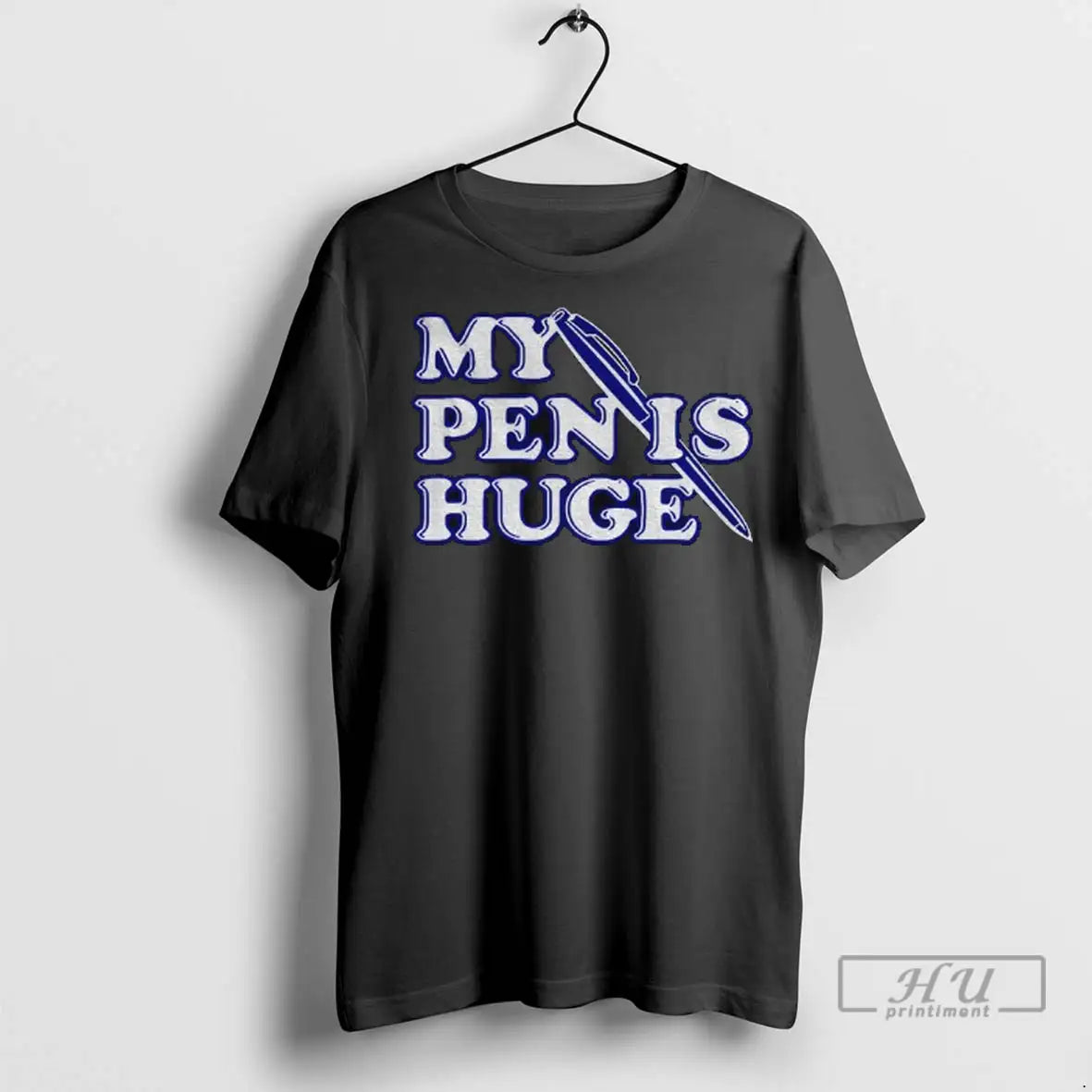 Officials Alex My Pen Is Huge T Shirts