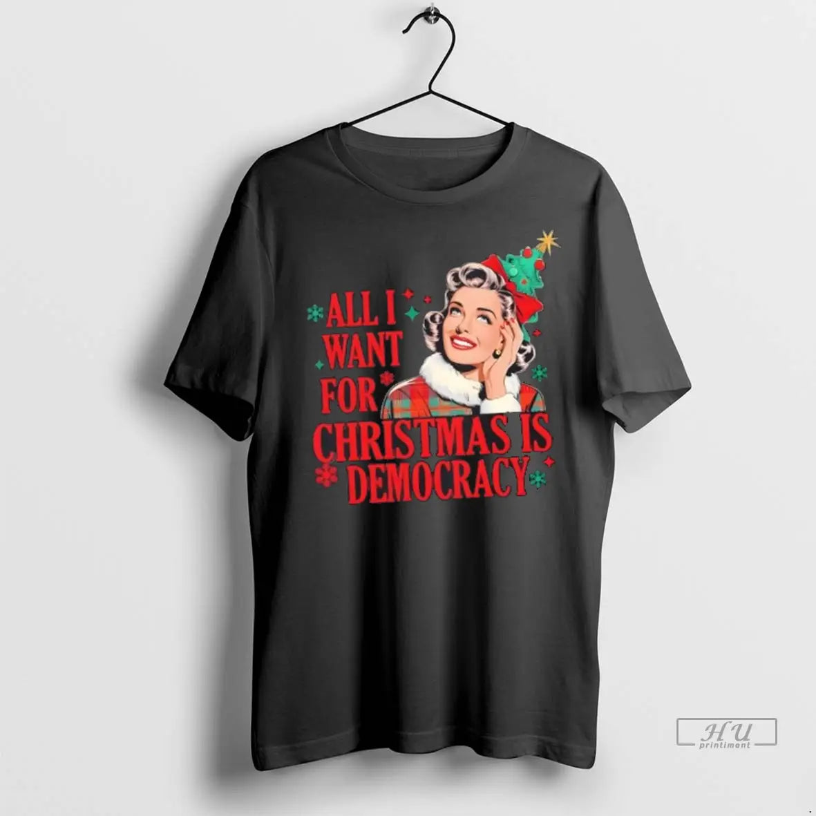 Officials All I Wanted For Christmas Is Democracy T Shirts