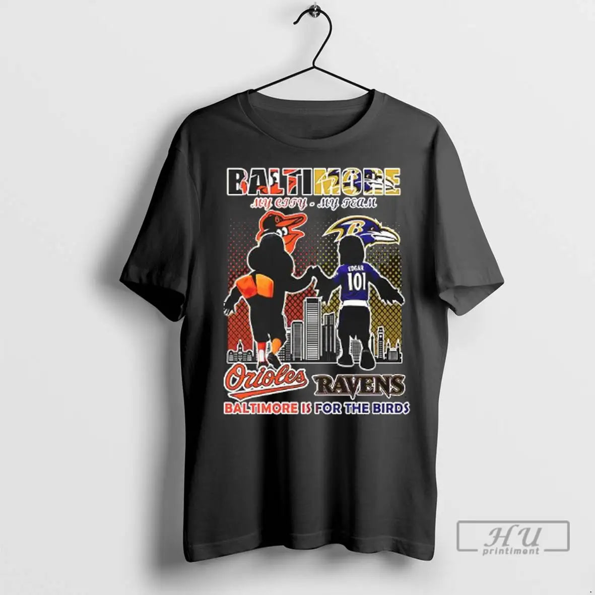 Officials Baltimore My City My Team Baltimore Is For The Birds Mascot T Shirts