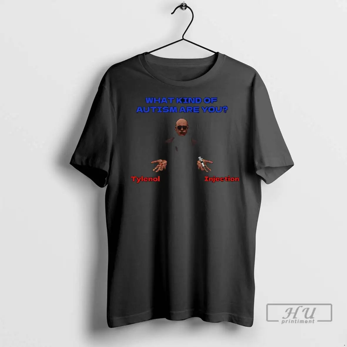 Officials Blue Pill What Kind Of Autism Are You Tylenol Injection T Shirts