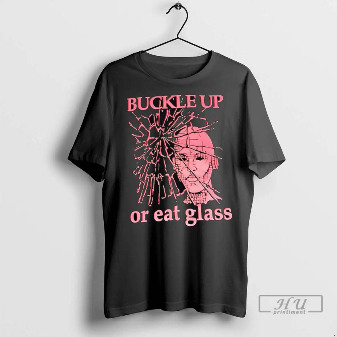 Officials Buckle Up Or Eat Glass T Shirts