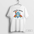 Officials Care Bear Fuck The System Resist Rainbow T Shirts