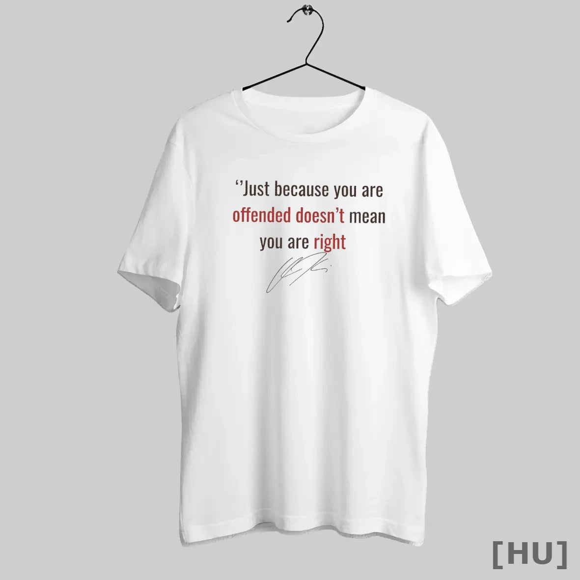 Officials Charlie Kirk Just Because You Are Offended Doesnt Mean You Are Right Signature