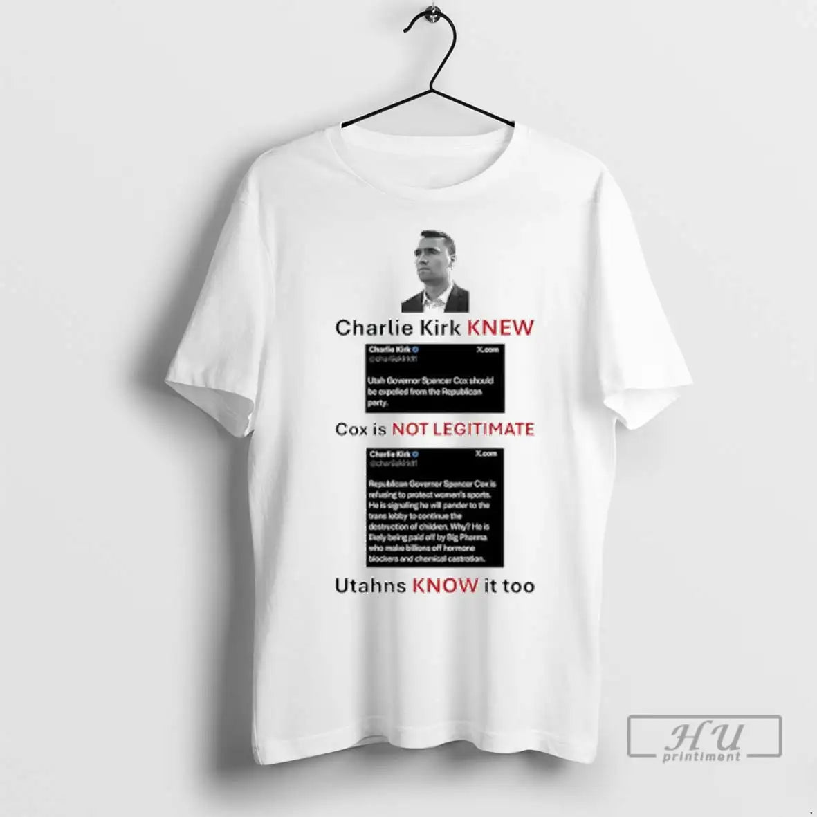 Officials Charlie Kirk Knew Cox Is Not Legitimate Utahns Know It Too Graphic T Shirts