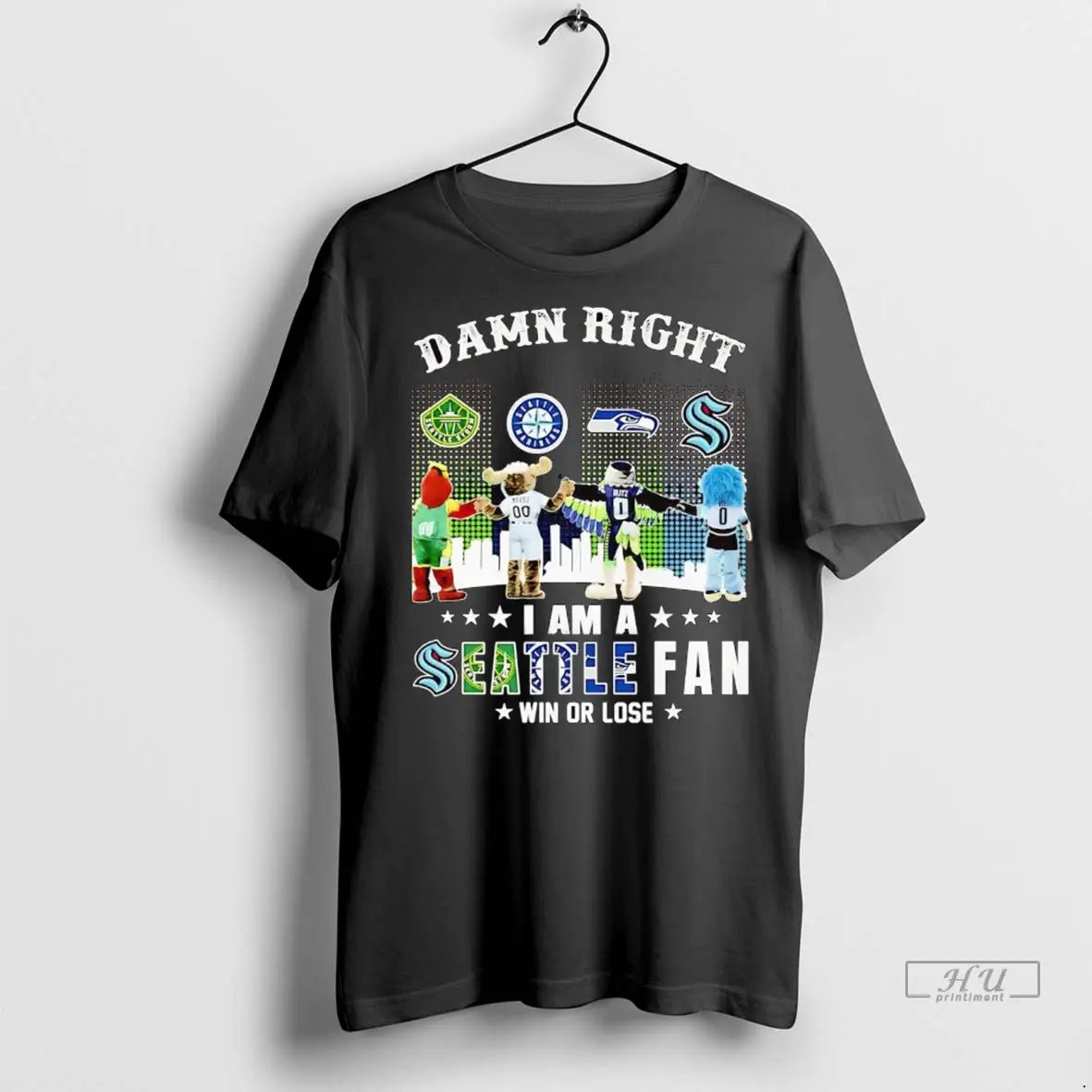 Officials Damn Right I Am A Seattle Sports Fan Win Or Lose Mascots Skyline