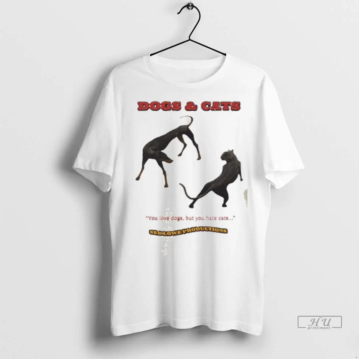 Officials Dogs Cats You Love Dogs But You Ha Te Cats T Shirts