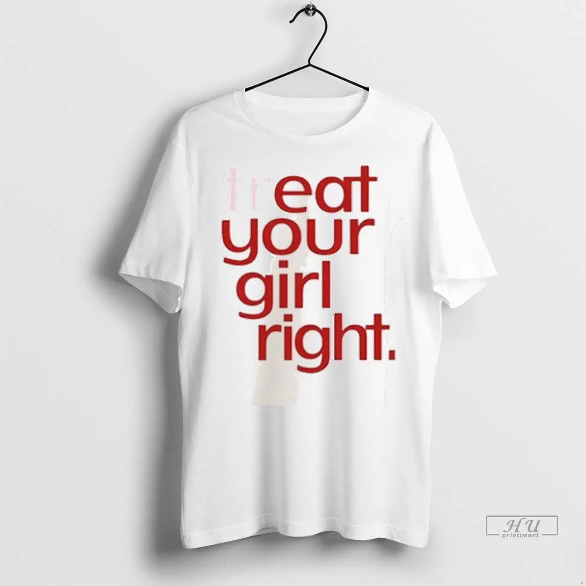 Officials Eat Your Girl Right T Shirts