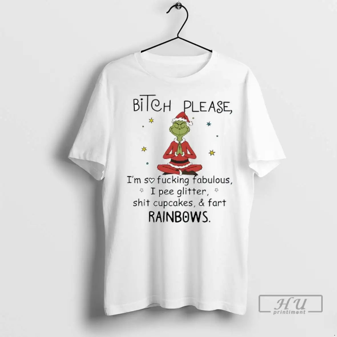 Officials Grinch Chrismas Bitch Please Im So Fucking Fabulous Pee Glitter Shit Cupcakes Fart Rainbows