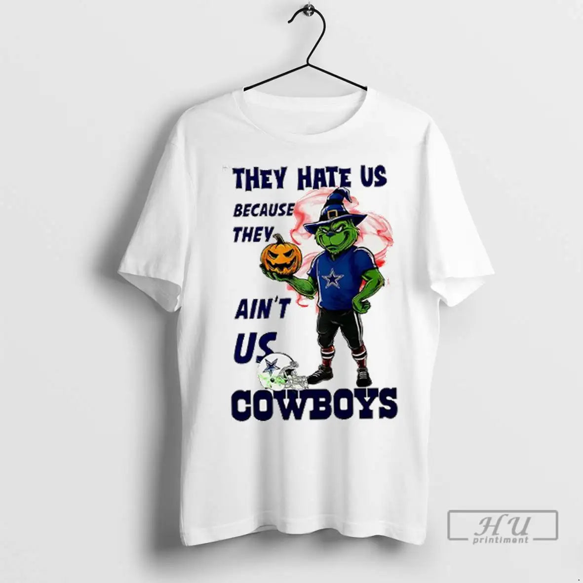 Officials Grinch X Dallas Cowboys They Hate Us Because They Aint Us Cowboys Halloween