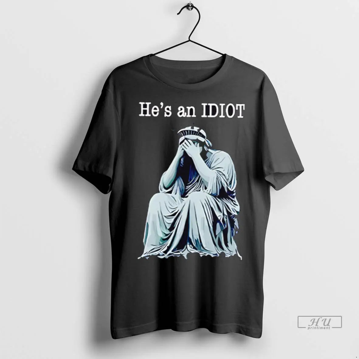 Officials He Is An Idiot Anti Trump T Shirts