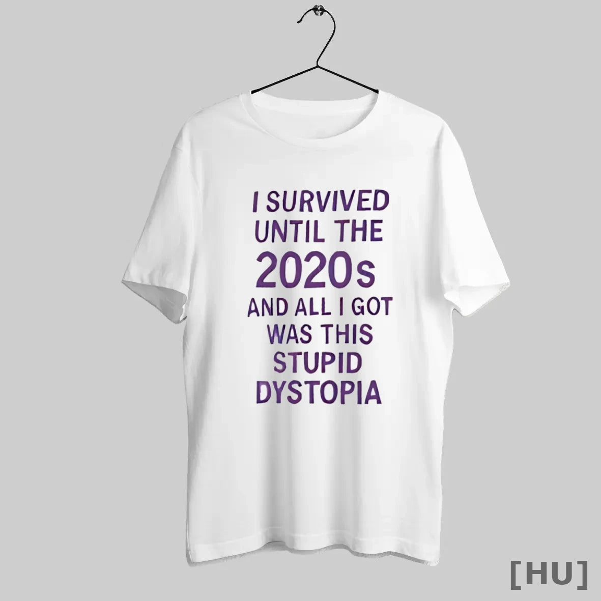 Officials I Survived Until The 2020s And All I Got Was This Stupid Dystopia