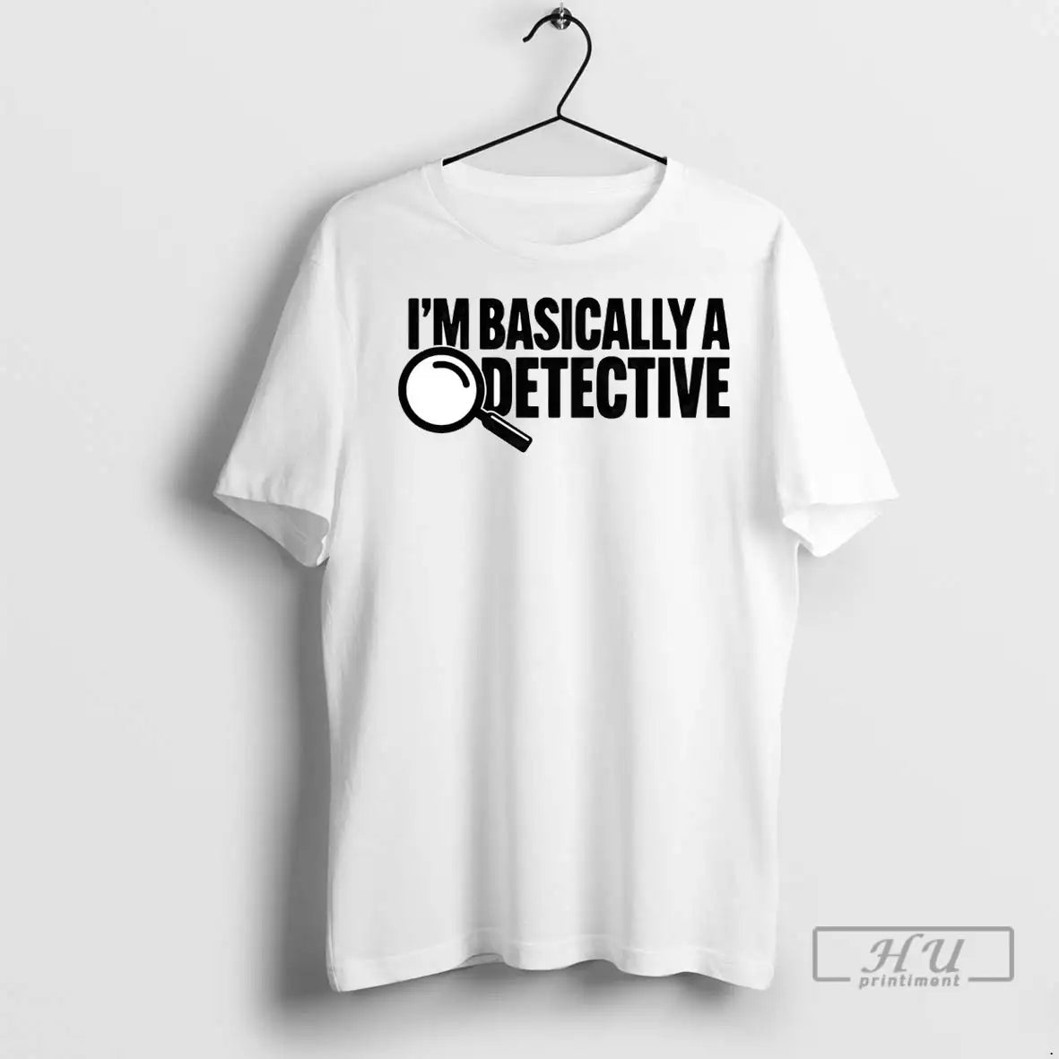 Officials Im Basically A Detective T Shirts