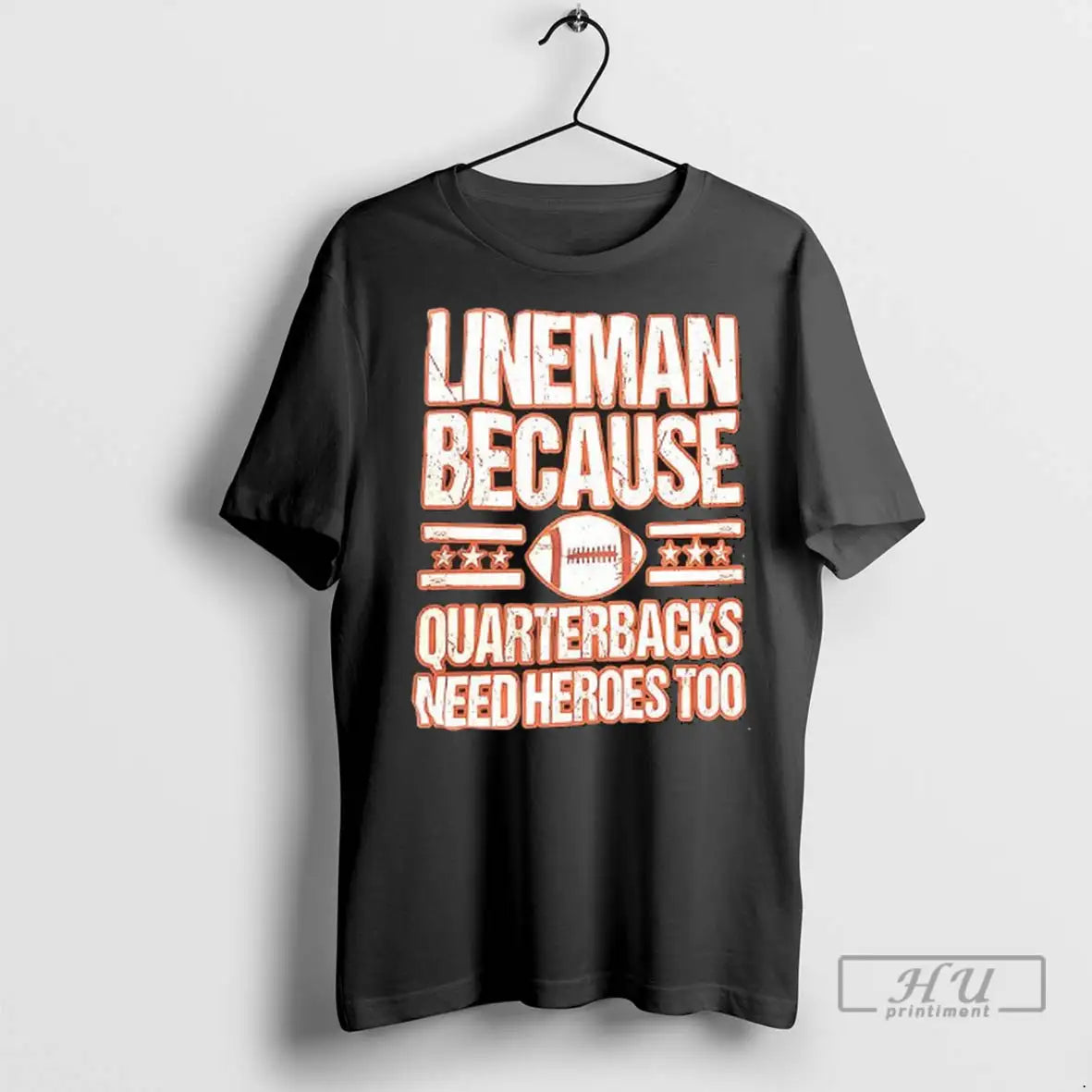 Officials Lineman Because Quarterbacks Need Heroes Too T Shirts