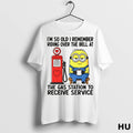Officials Minion Im So Old I Remember Riding Over The Bell At The Gas Station