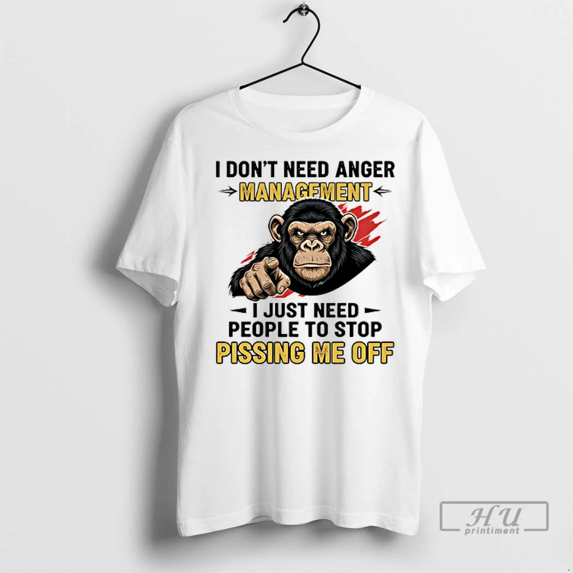 Officials Monkey I Dont Need Anger Management I Just Need People To Stop Pissing Me