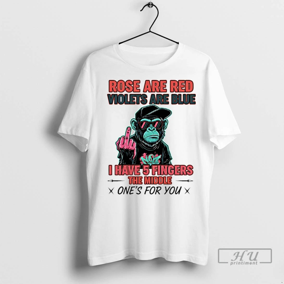 Officials Monkey Rose Are Red Violets Are Blue I Have 5 Fingers The Middle Ones