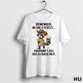 Officials Raccoon Cowboy Remember No One Is Perfect Everyones Ass Has A Crack In It