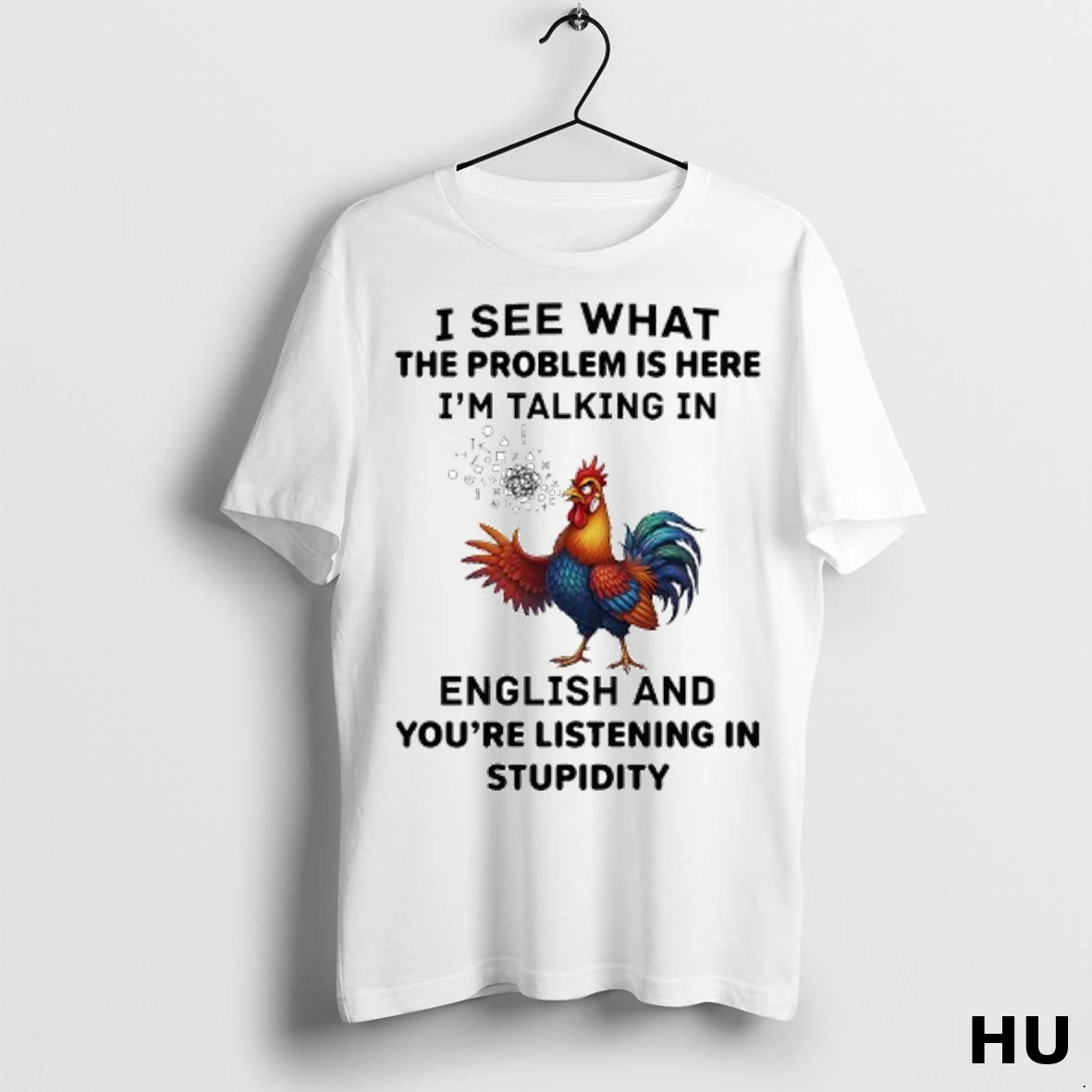 Officials Rooster I See What The Problem Is Here Im Talking In English And Youre