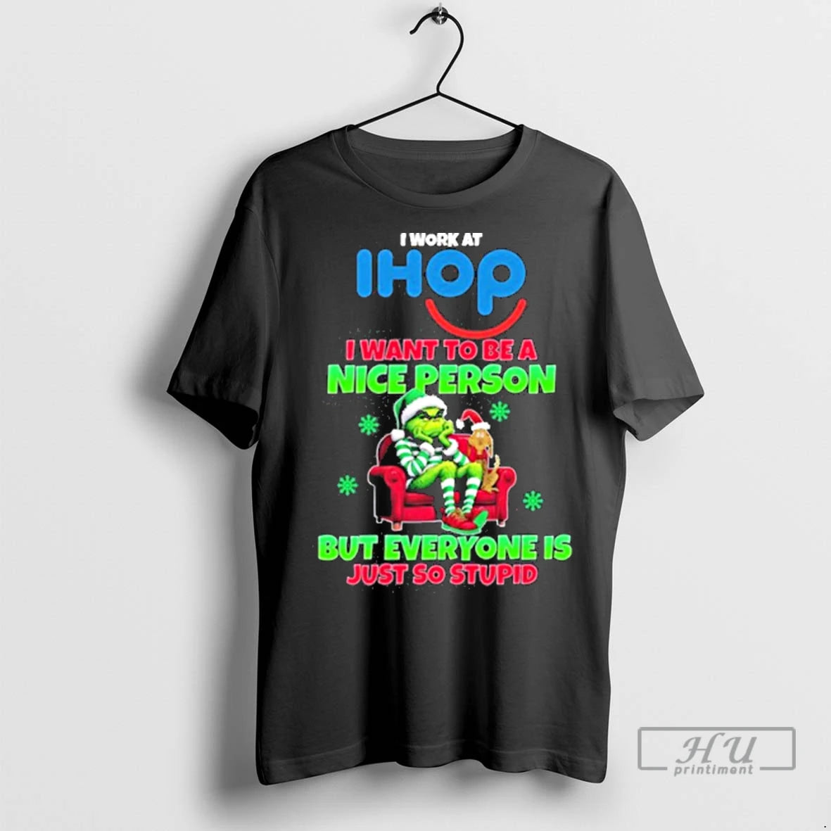 Officials Santa Grinch I Work At Ihop Logo I Want To Be A Nice Person