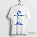 Officials Save Water Shower With A Friend T Shirts