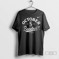 Officials Seattle Mariners October Baseball Postseason 2025 Embrace The Chaos Returns T Shirts