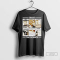 Officials Trust The Science Ddt Cigarettes Fluoride Asbestos Glyphosate Sugar T Shirts