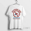 Officials Tylenol Acetaminophen Nothing Bad Can Happen It Can Only Good Happen T Shirts