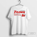 Officials Tylenol Acetaminophen See New Warning T Shirts