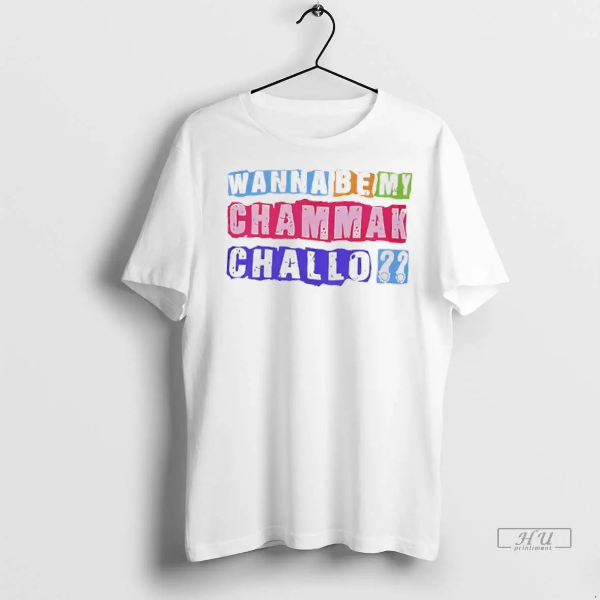 Officials Wanna Be My Chammak Challo Pride T Shirts