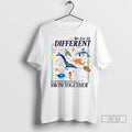 Officials We Are All Different But In This School We All Swim Together T Shirts