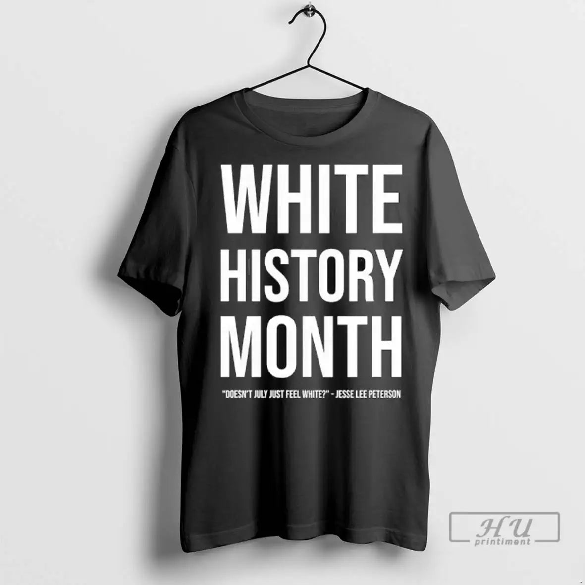 Officials White History Month Doesnt July Feel White Ladies T Shirts