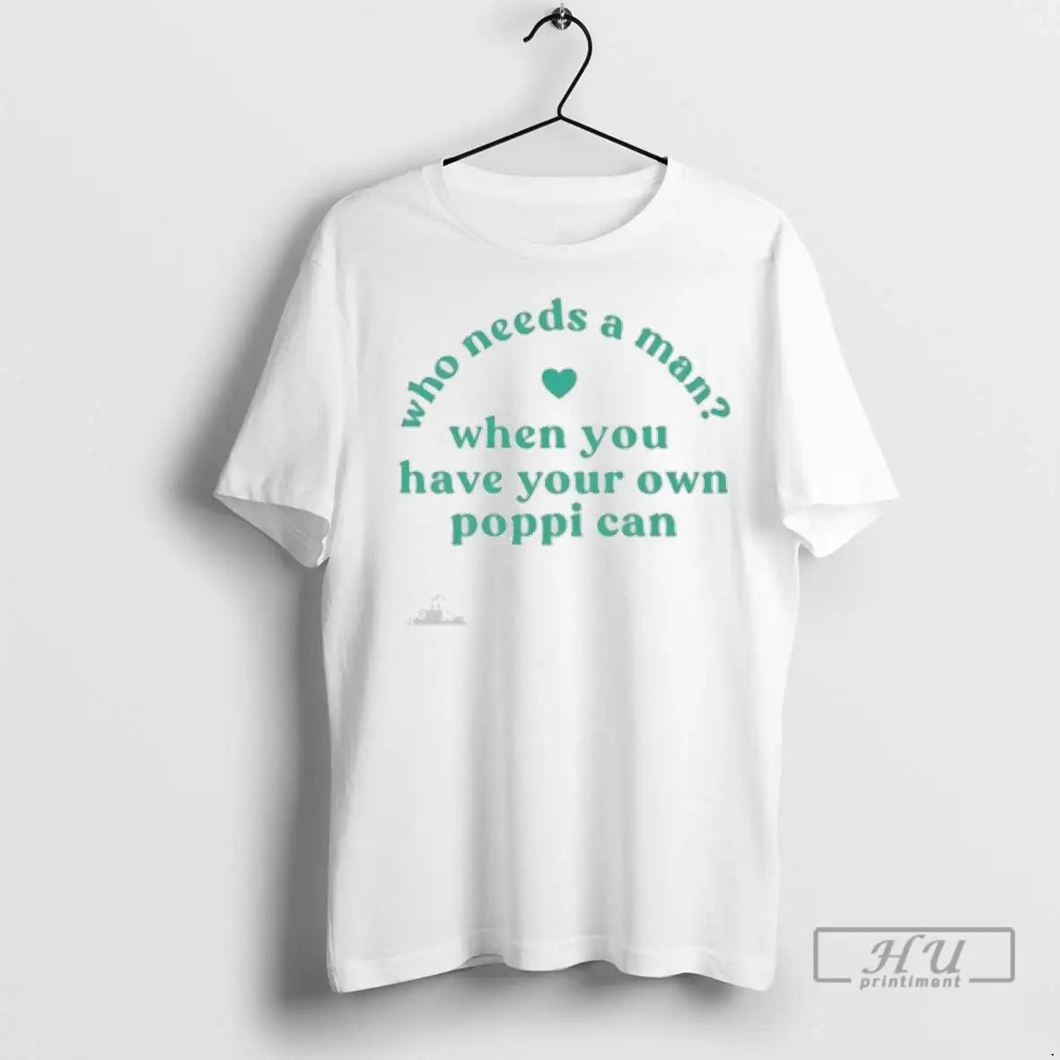 Officials Who Needs A Man When You Have Your Own Poppi Can Ladies T Shirts