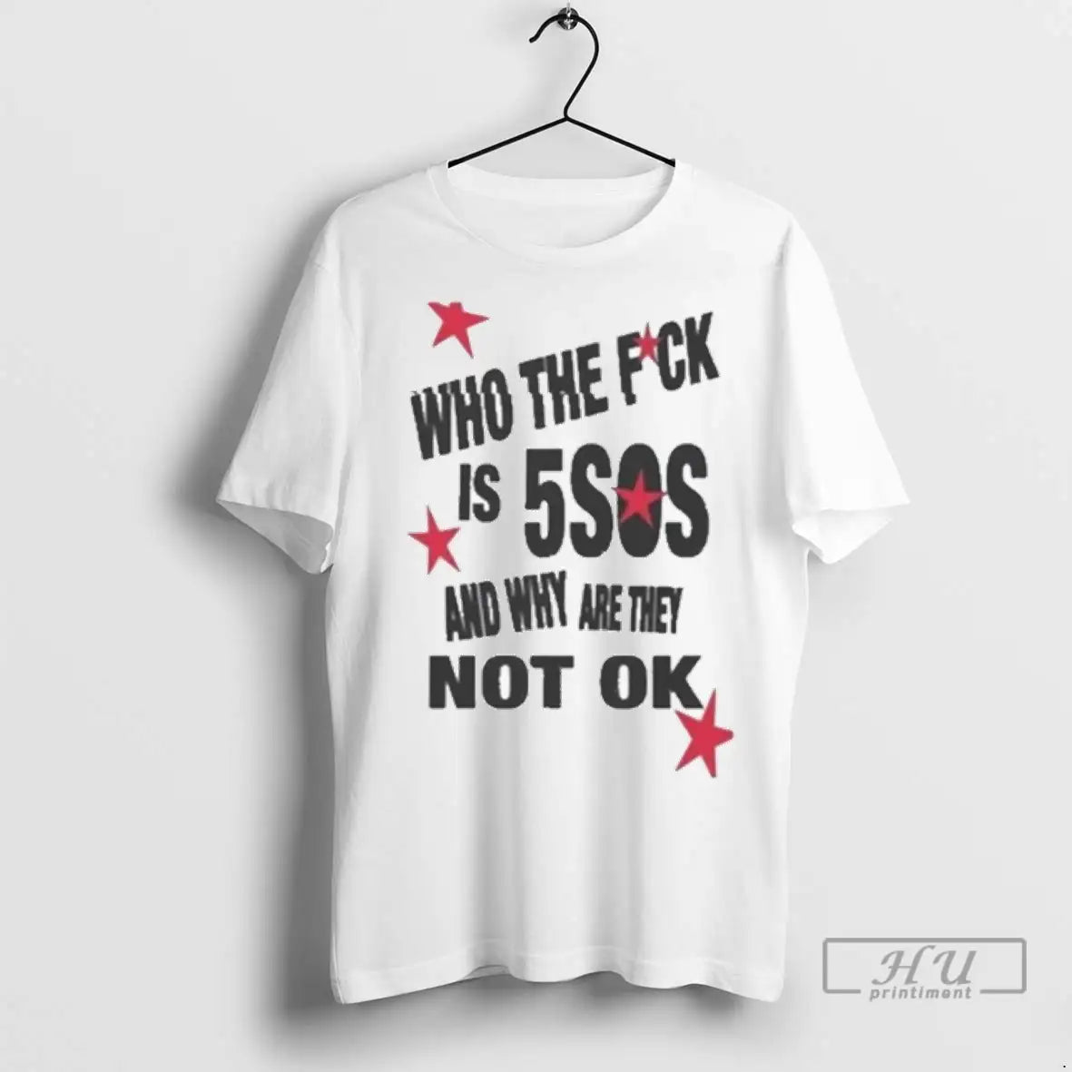 Officials Who The Fuck Is 5sos And Why Are They Not Ok Star T Shirts