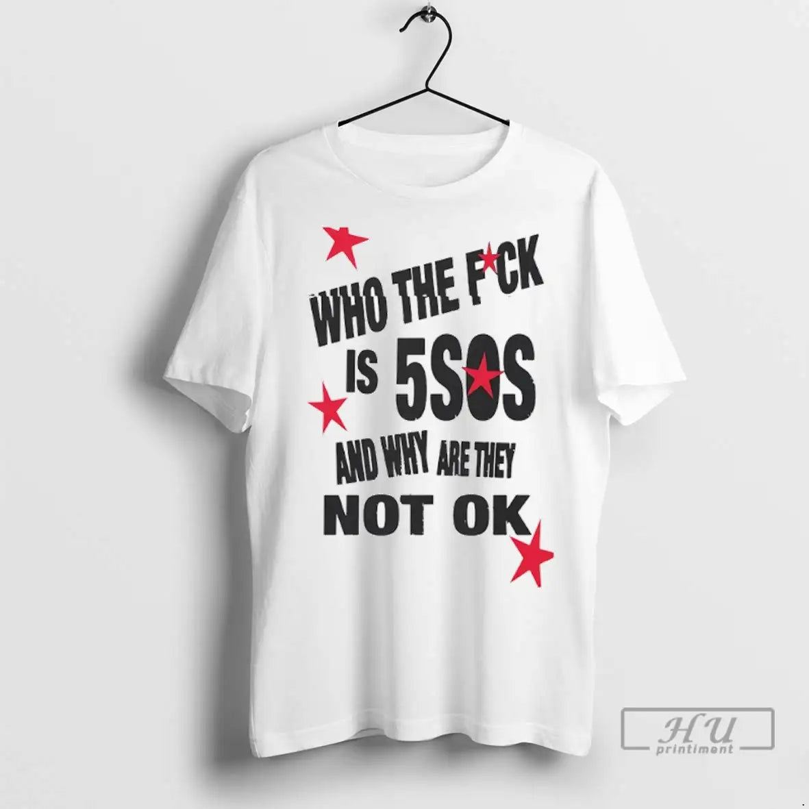 Officials Who The Fck Is 5sos And Why Are They Not Ok T Shirts