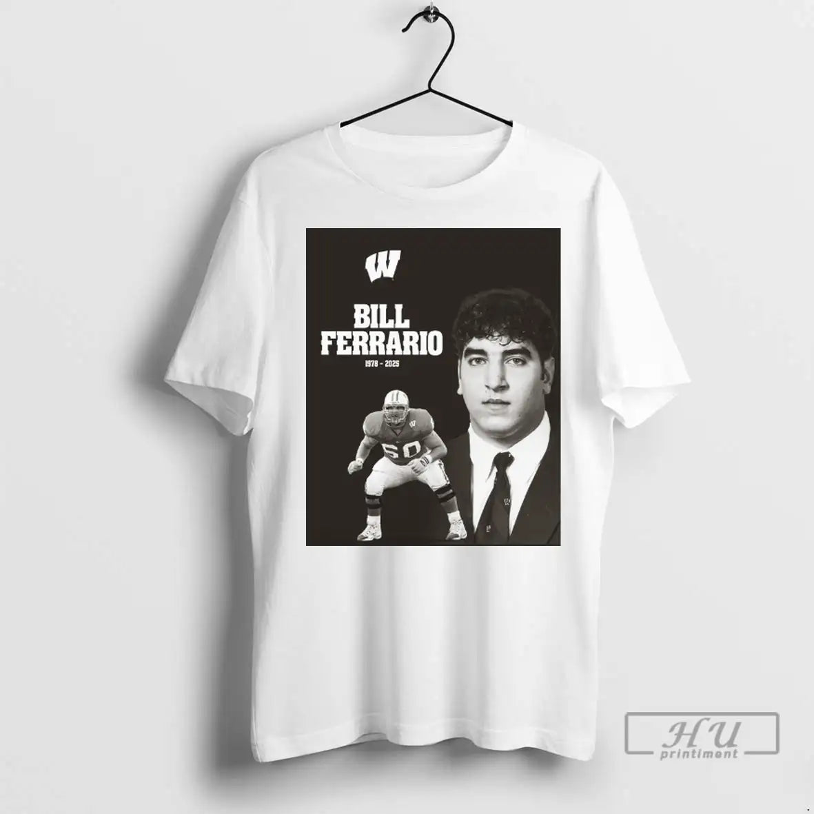 Officials Wisconsin Badgers Football Mourns The Loss Of Bill Ferrario 1978 2025 T Shirts
