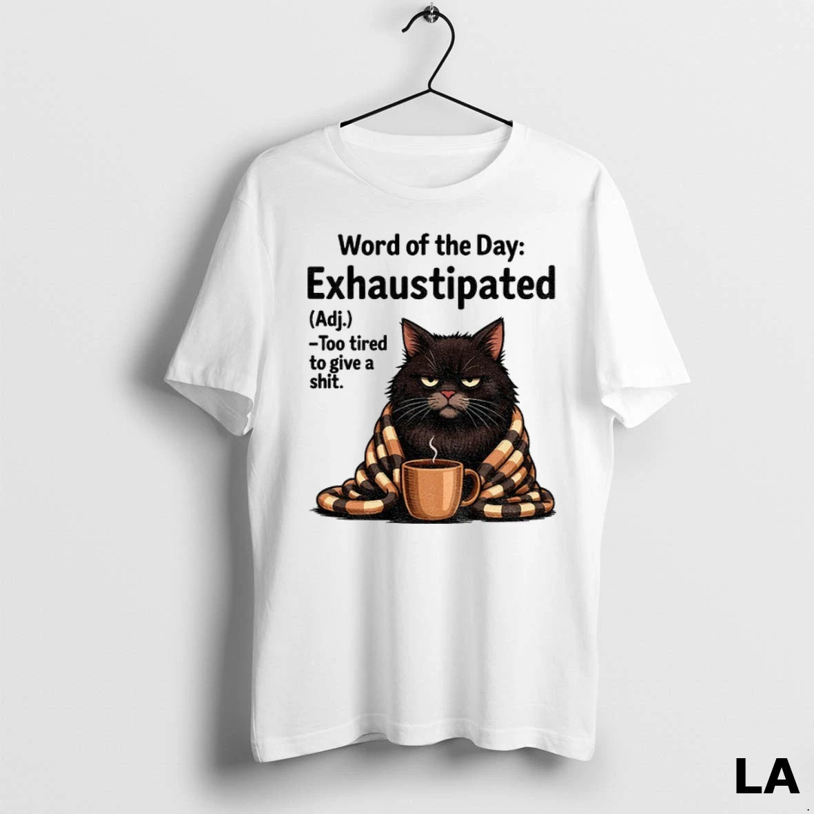 Original Angry Cat Word Of The Day Exhaustipated Definition Too Tired To Give A Shit