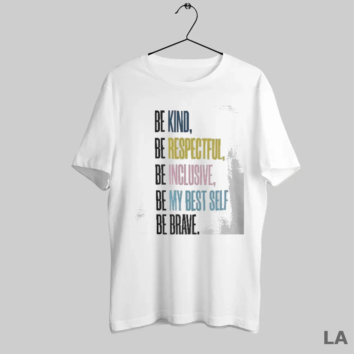 Original Annunciation Be Kind Be Respectful Be Inclusive Be My Best Self Be Brave