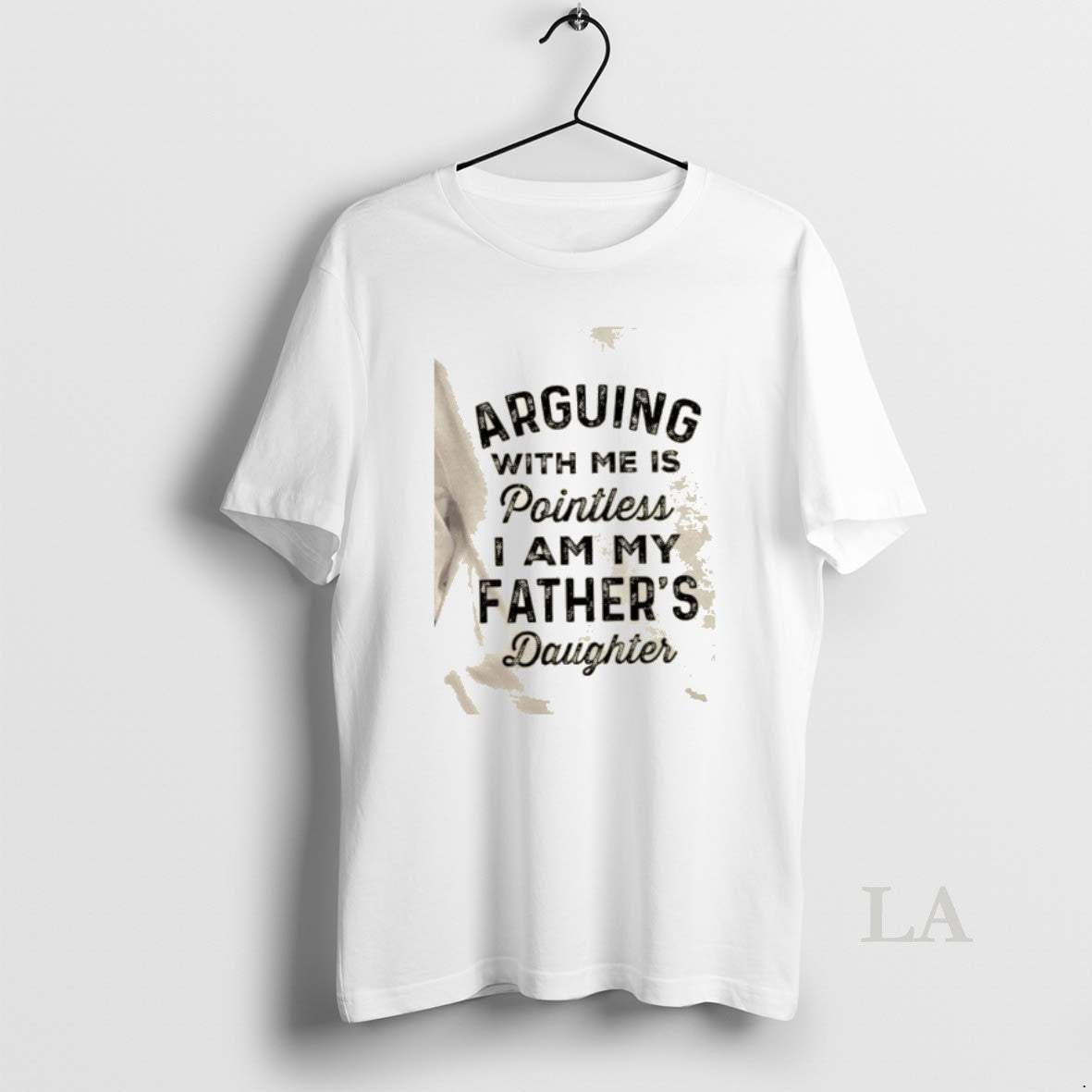 Original Arguing With Me Is Pointless I Am My Fathers Daughter Quote