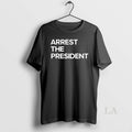 Original Arrest The President