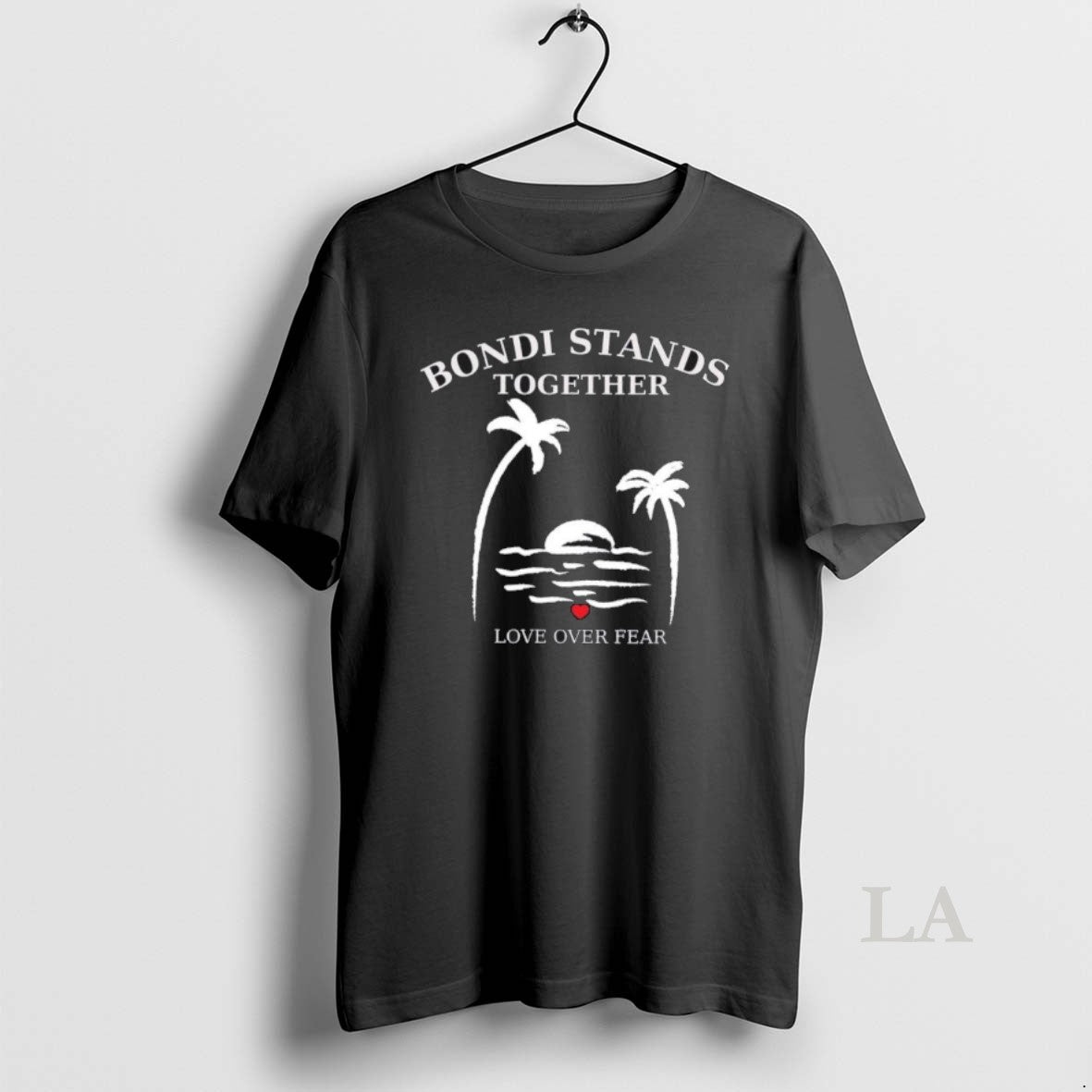 Original Bondi Stands Together Love Over Fear Bondi Strong