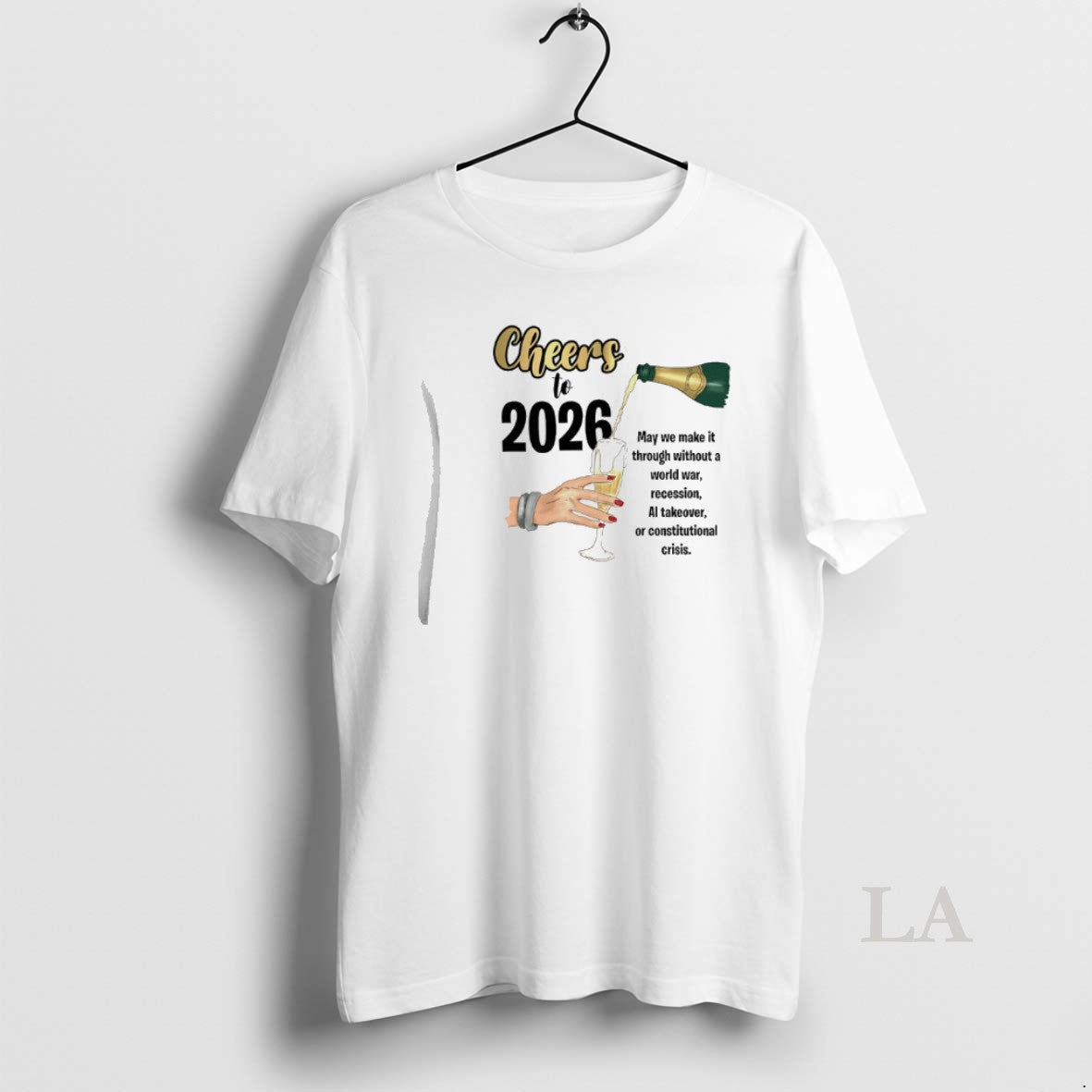Original Cheers To 2026 May We Make It Though Without A World War Recession