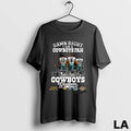 Original Damn Right I Am A Dallas Cowboys Fan And I Saw Cowboys Greatness Super