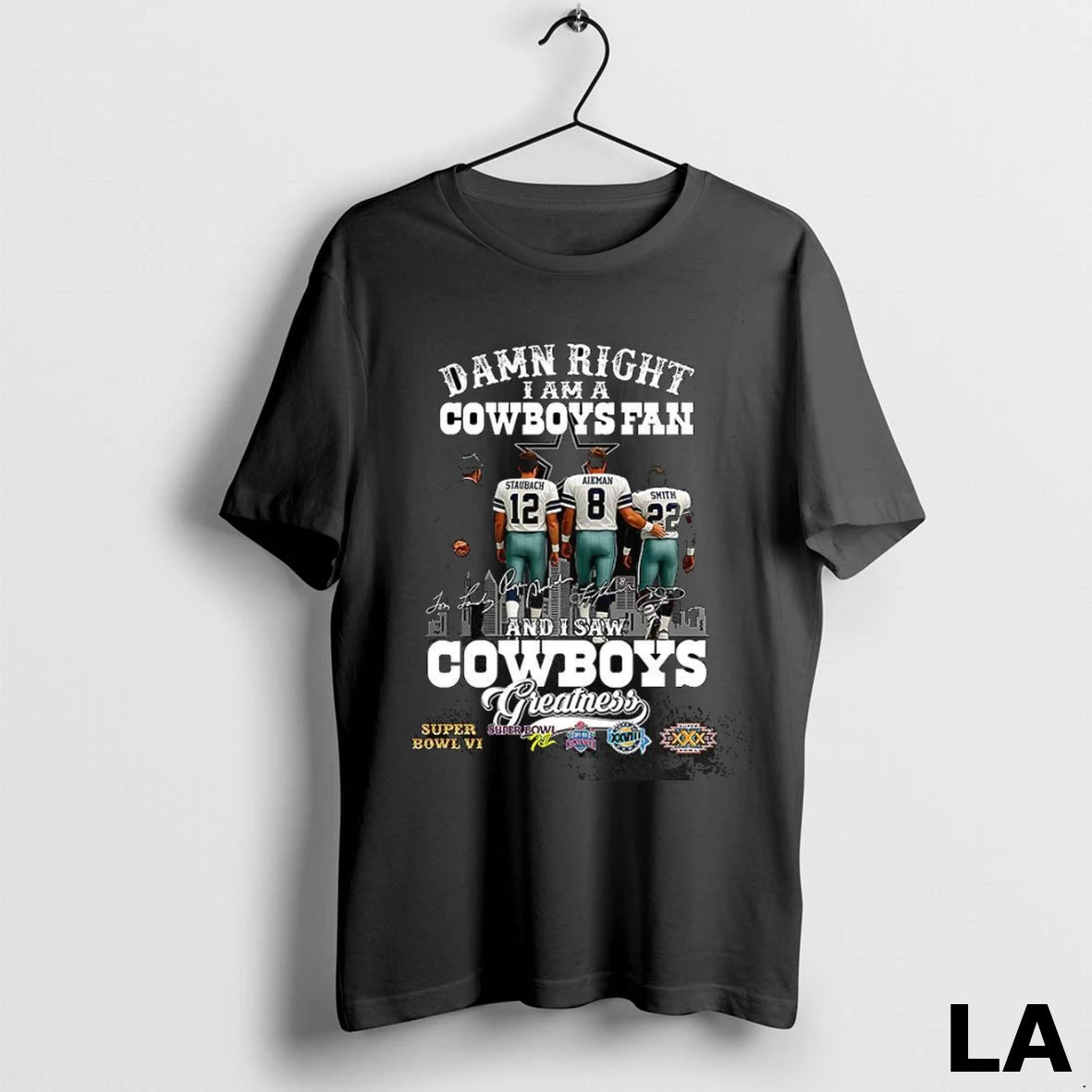 Original Damn Right I Am A Dallas Cowboys Fan And I Saw Cowboys Greatness Super