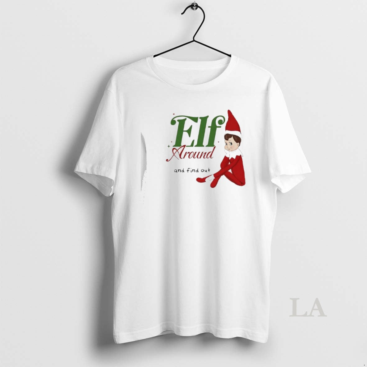 Original Elf Around And Find Out Christmas
