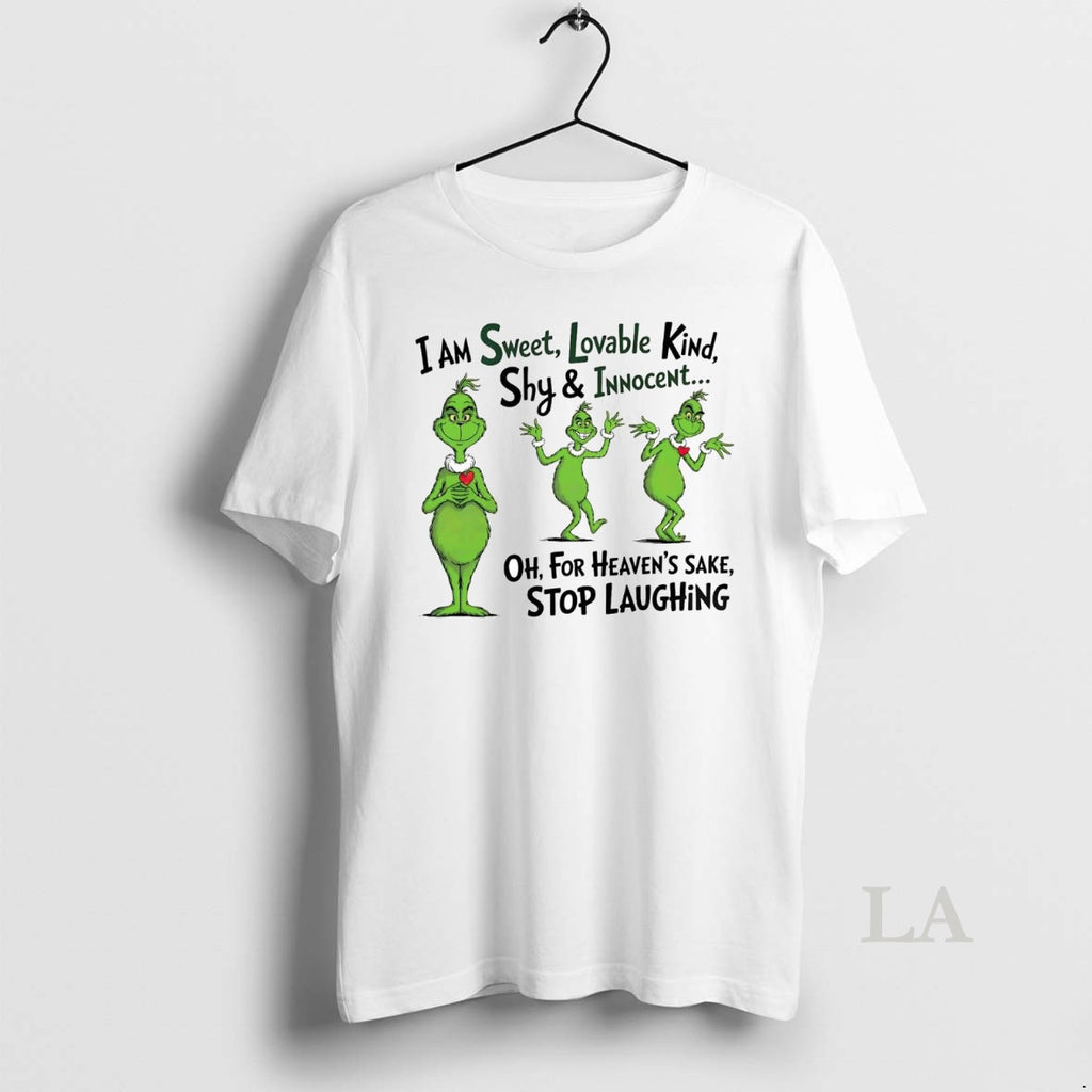 Original Grinch I Am Sweet Lovable Kind Shy And Innocent