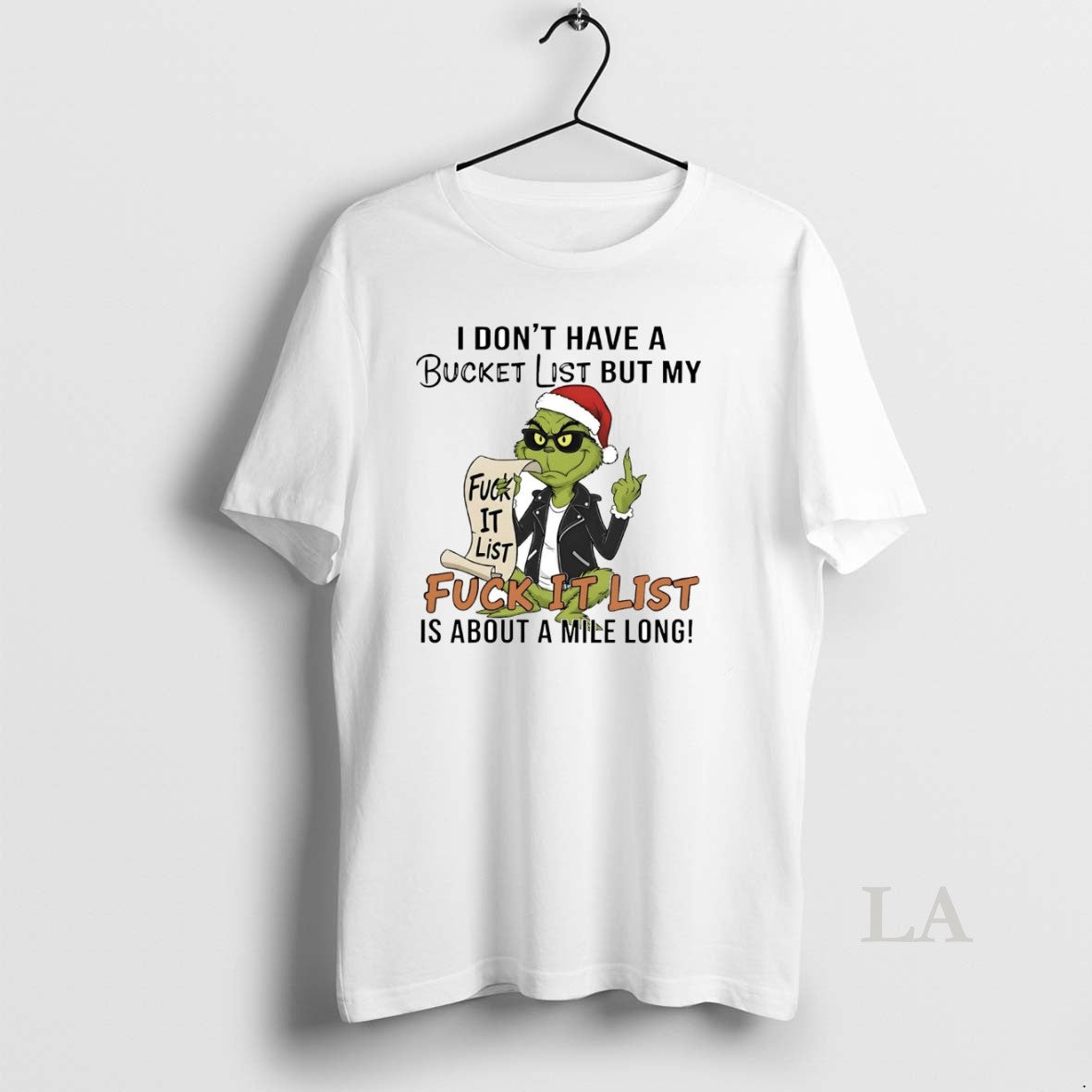 Original Grinch I Dont Have A Bucket List But My Fuck It List Christmas
