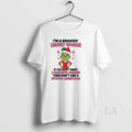 Original Grinch Im A Grouchy Chubby Woman If You Dont Want A Sarcastic Answer